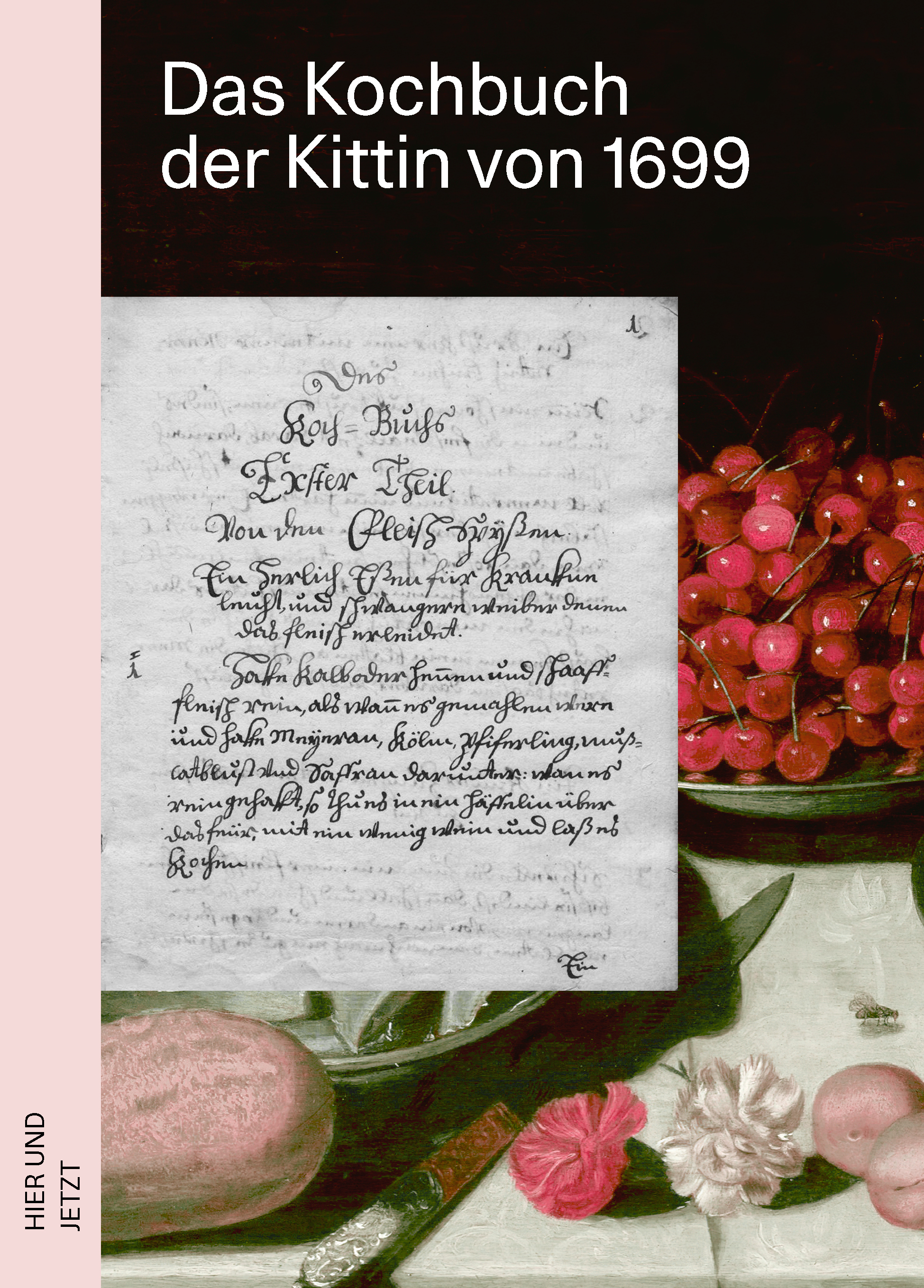 Das Kochbuch der Kittin von 1699
